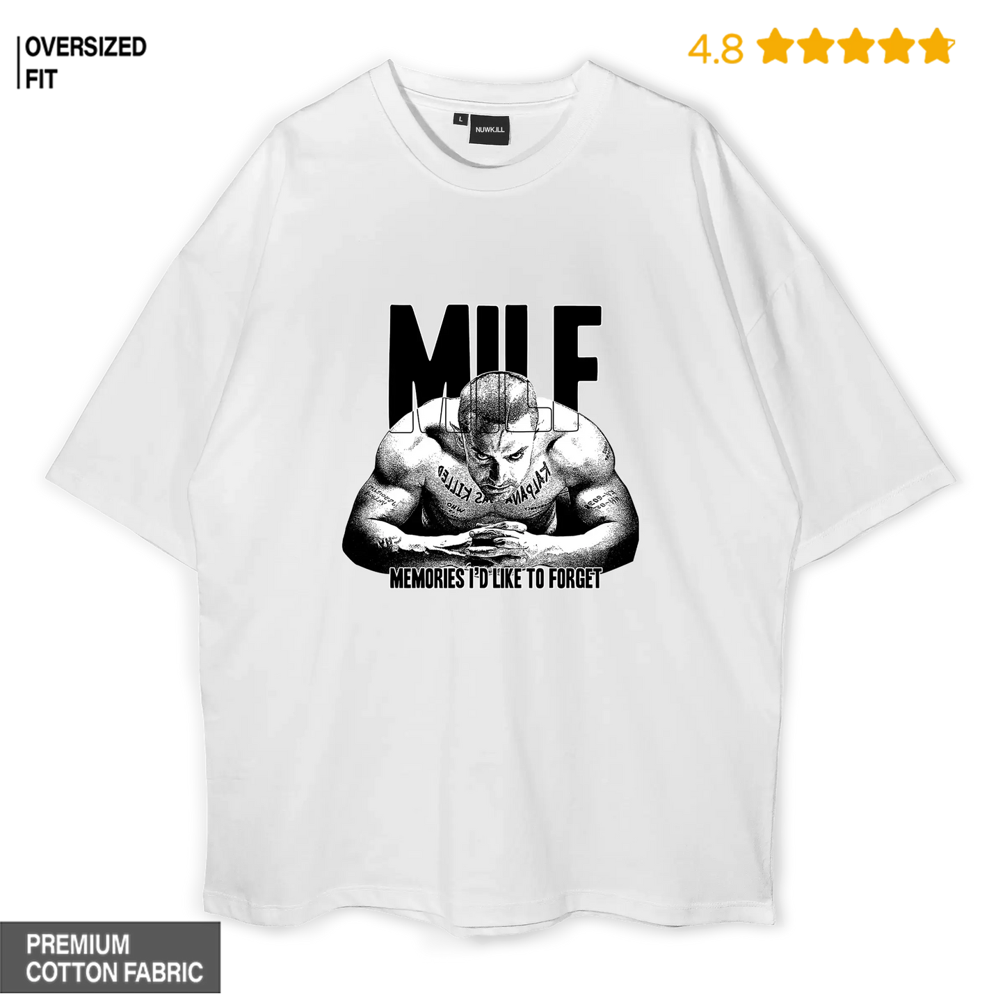MILF — Memories I’d Like To Forget Oversized T-Shirt