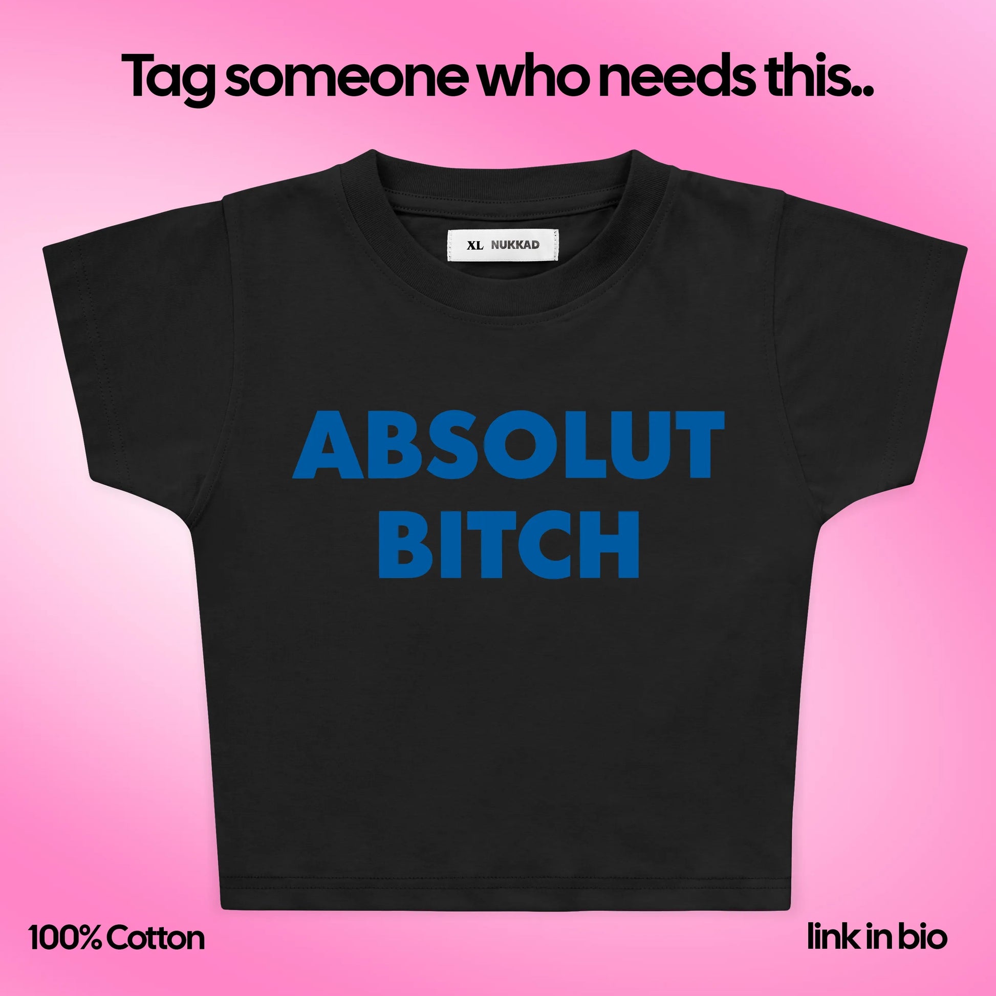 Black t-shirt with 'ABSOLUT BITCH' in blue on a pink background