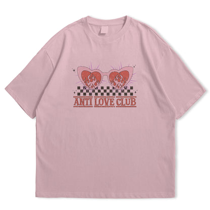 Anti Love Oversized T-shirt