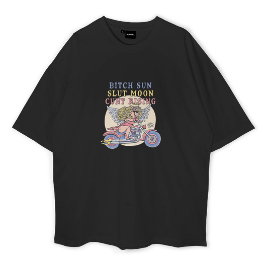 Bitch Sun, Slut Moon, C*nt Rising Oversized T-Shirt