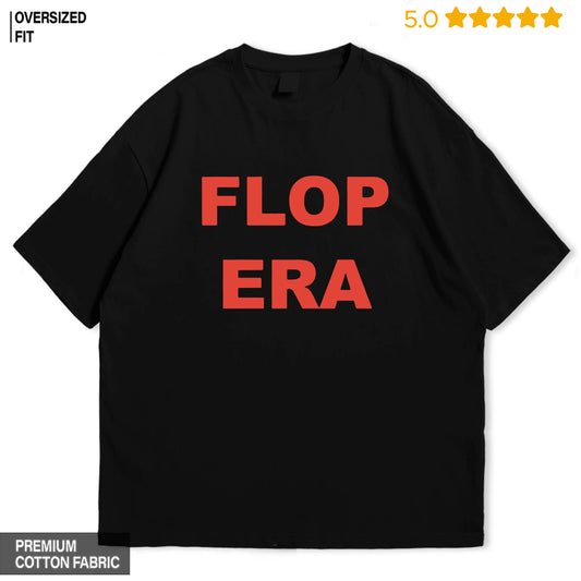 Flop Era Oversized T-Shirt