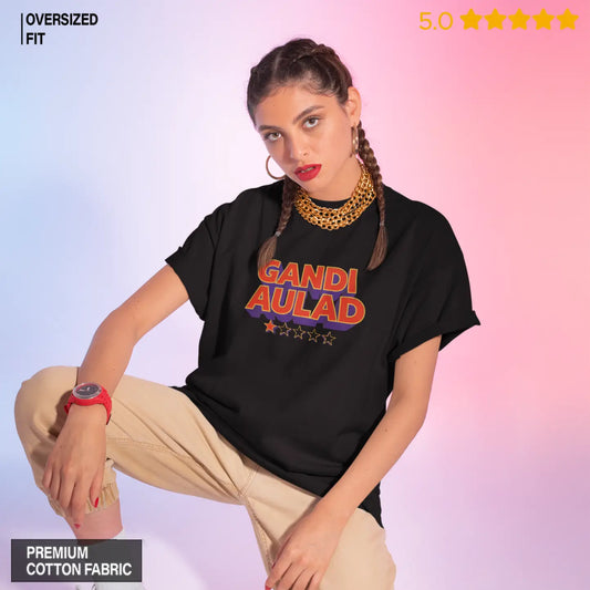 Gandi Aulad Oversized T-Shirt