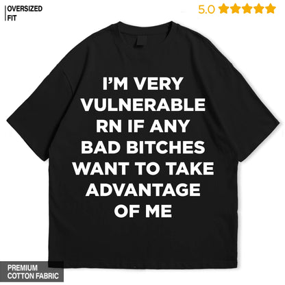 Very Vulnerable Oversized T-shirt