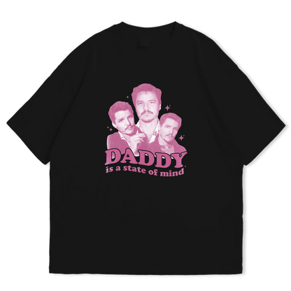 Daddy is a state of mind (Pedro) Oversized T-shirt