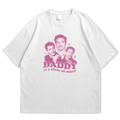 Daddy is a state of mind (Pedro) Oversized T-shirt