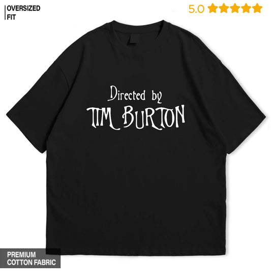 Directed by Tim Burton Oversized T-shirt