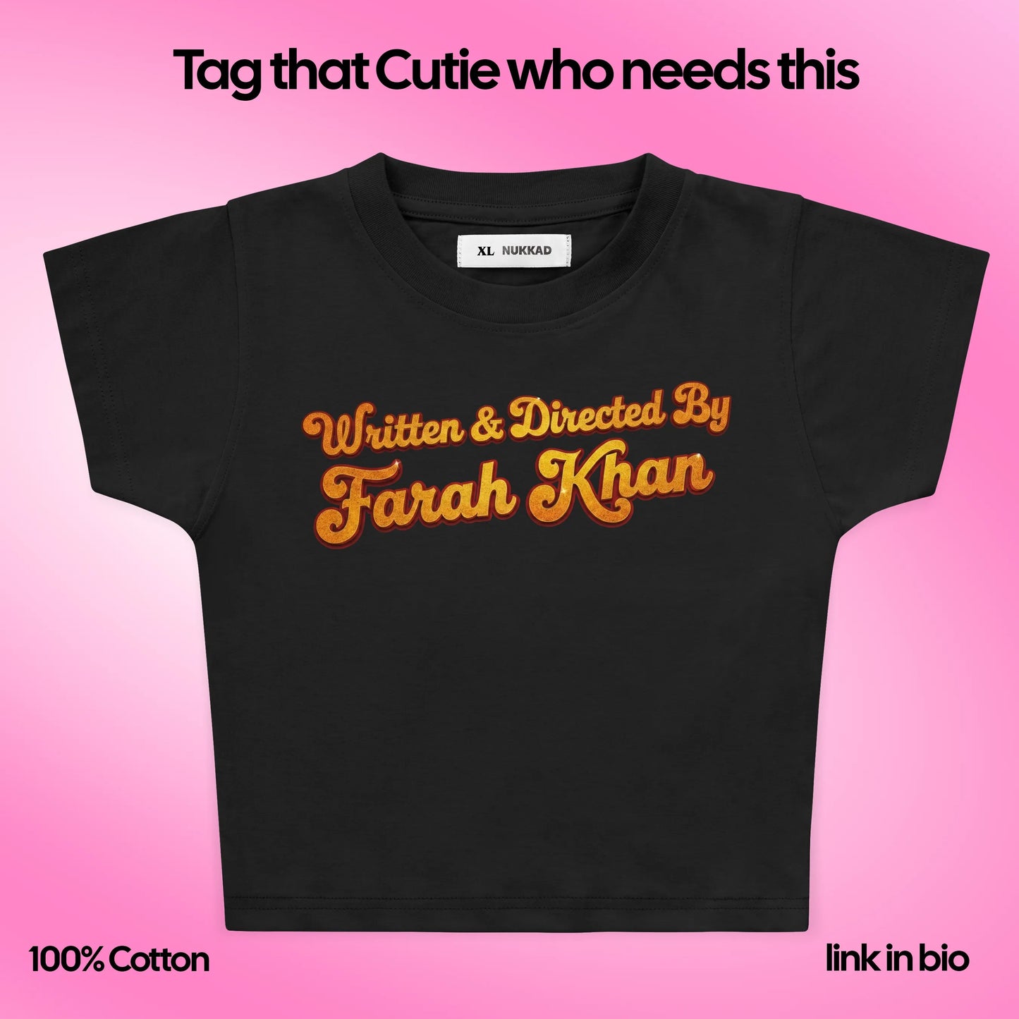 Written & Directed by Farah Khan Y2K Baby Tee