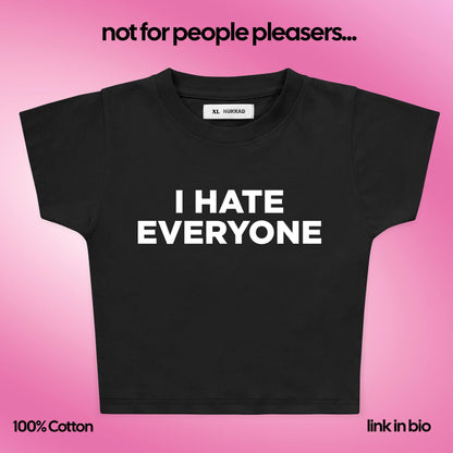 I Hate Everyone Y2K Baby Tee