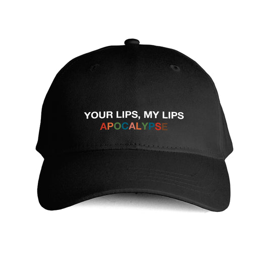 your lips, my lips apocalypse Cap